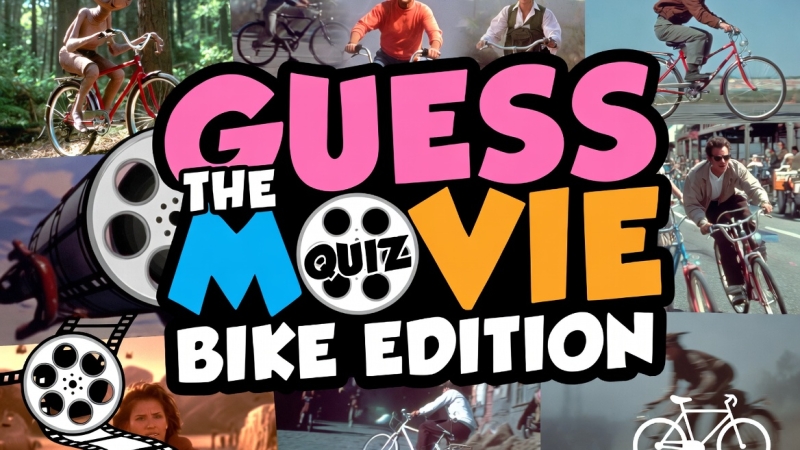 Guess the Movie – Bike Edition